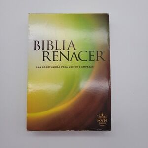 Biblia Renacer Una‎ Oportunidad Para volver a Empezar Spanish Bible